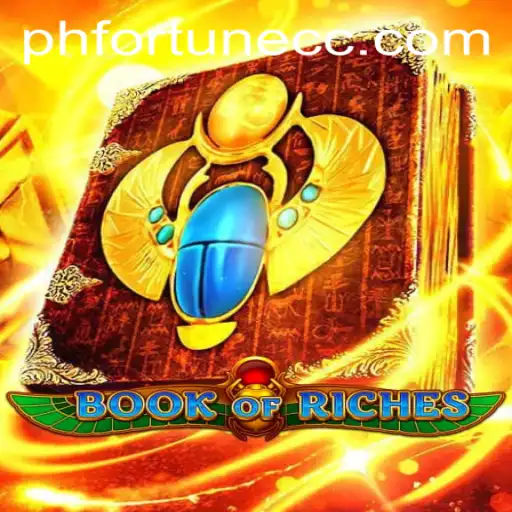Discover the Thrills of BookofRiches with PHFORTUNE
