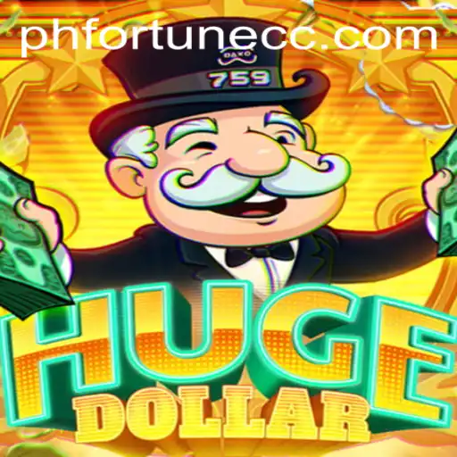 HugeDollar: A Revolutionary Game Experience with PHFORTUNE