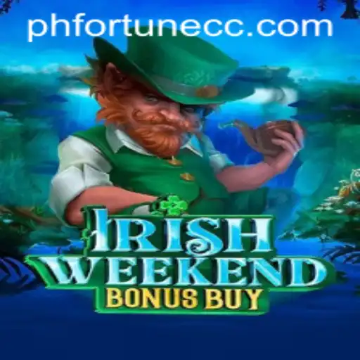 Experience Luck and Adventure with IrishWeekendBonusBuy and PHFORTUNE